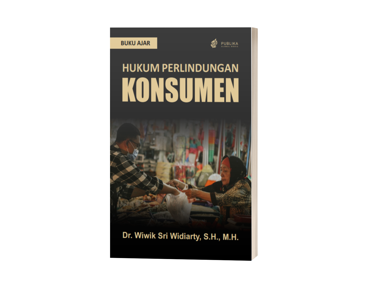 Buku Ajar Hukum Perlindungan Konsumen (ISBN: 978-623-88602-1-0)