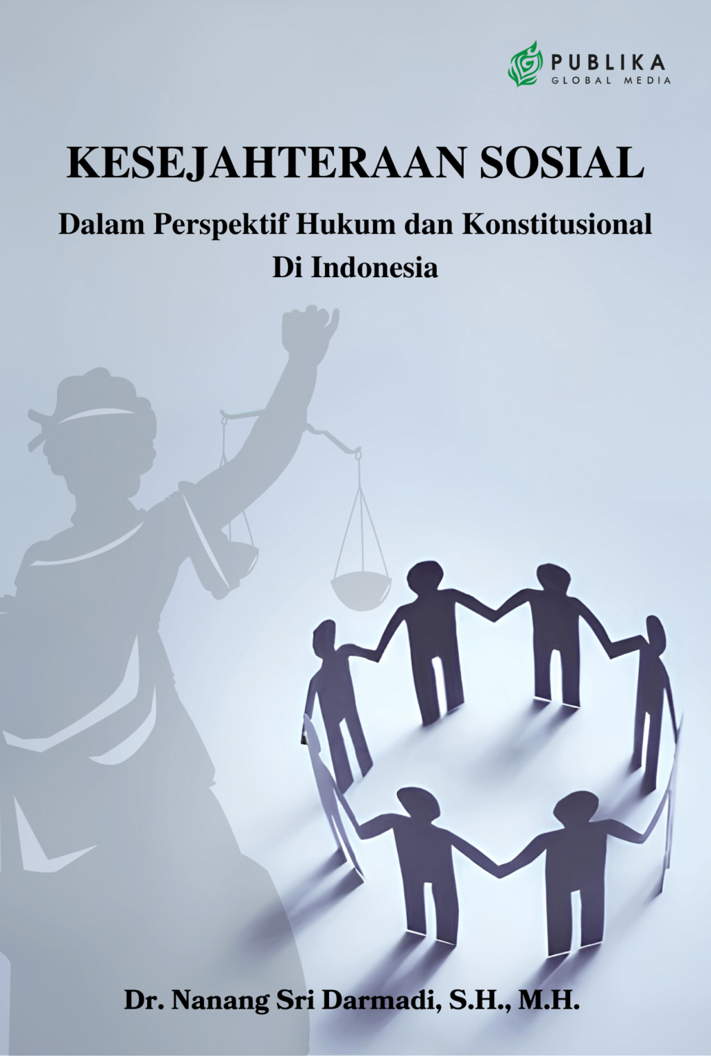Kesejahteraan Sosial Dalam Perspektif Hukum dan Konsitusional di Indonesia