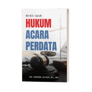 Buku Ajar Hukum Acara Perdata (ISBN: 978-623-88602-9-6)