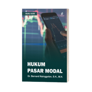 Buku Ajar Hukum Pasar Modal (ISBN: 978-623-88602-5-8)