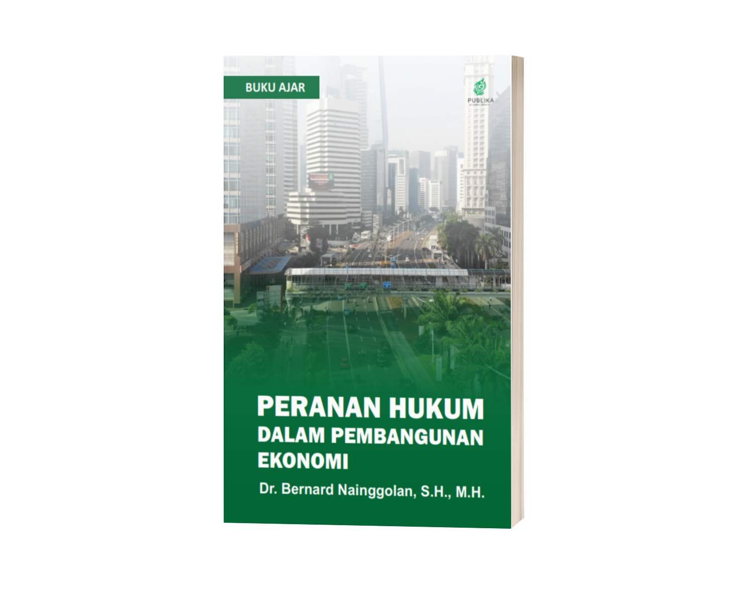 Buku Ajar Peranan Hukum dalam Pembangunan Ekonomi (ISBN: 978-623-88602-3-4)