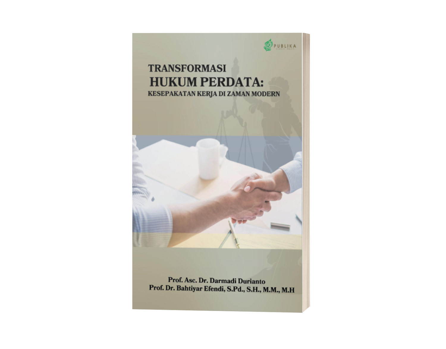 Transformasi Hukum Perdata:  Kesepakatan Kerja di Zaman Modern (ISBN: 978-623-89364-4-1)