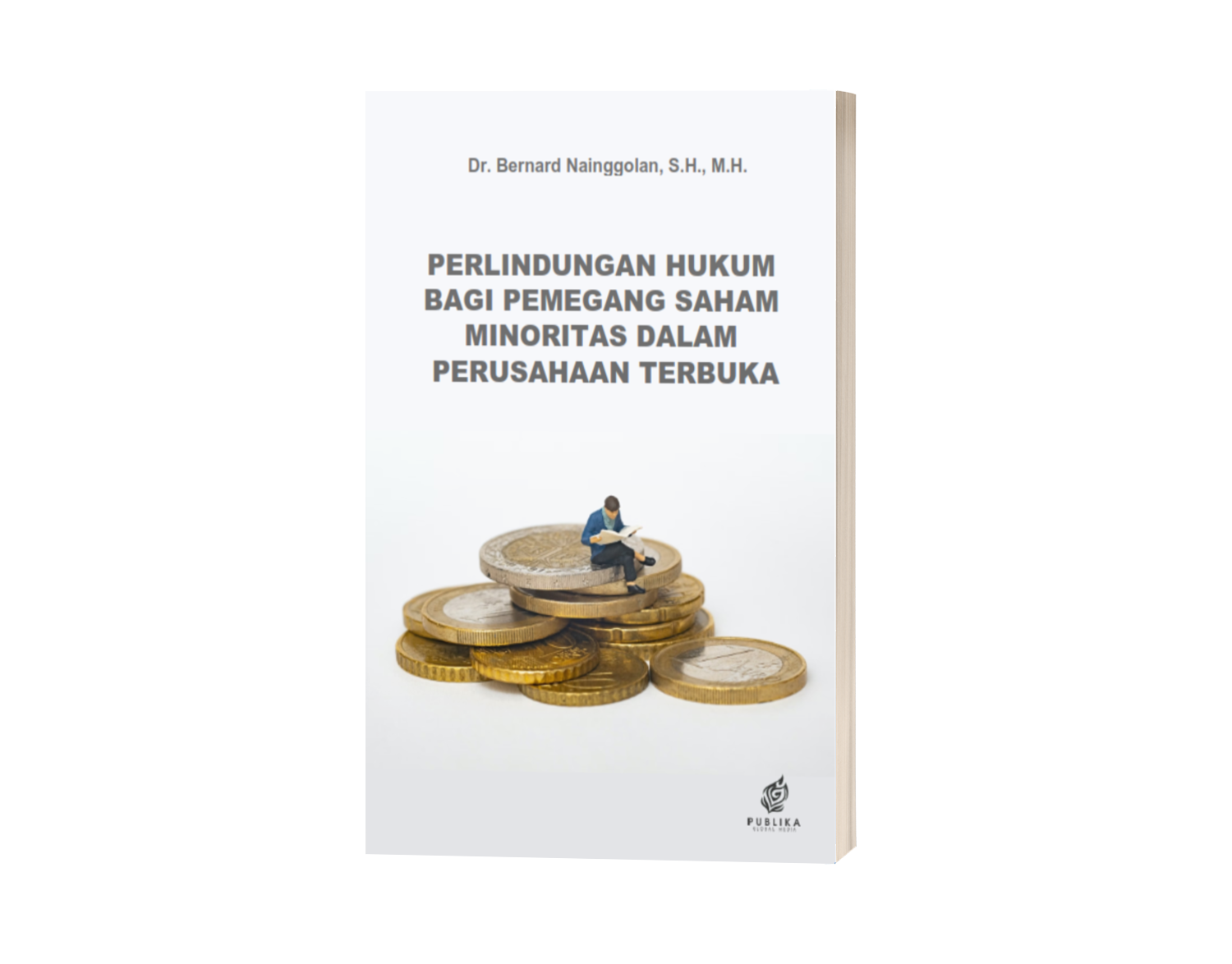 Perlindungan Hukum bagi Pemegang Saham Minoritas dalam Perusahaan Terbuka (ISBN: 978-623-88602-8-9)