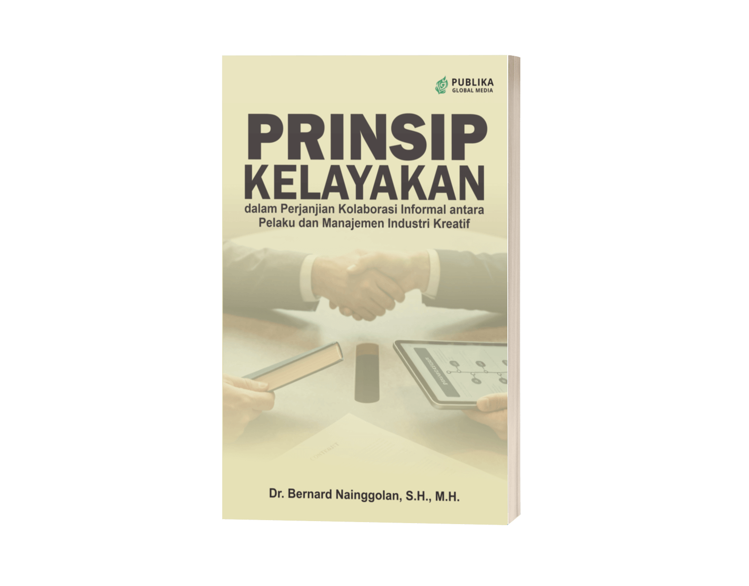 Prinsip Kelayakan dalam Perjanjian Kolaborasi Informal antara Pelaku dan Manajemen Industri Kreatif