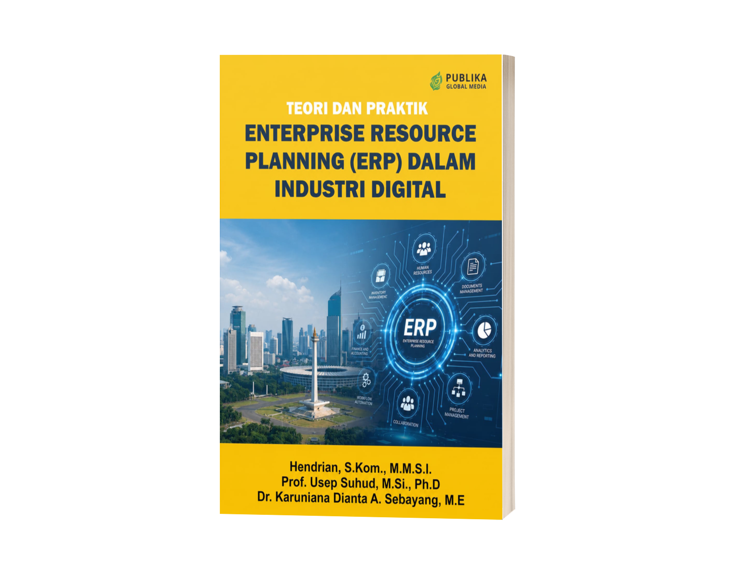 Teori dan Praktik Enterprise Resource Planning (ERP) dalam Industri Digital