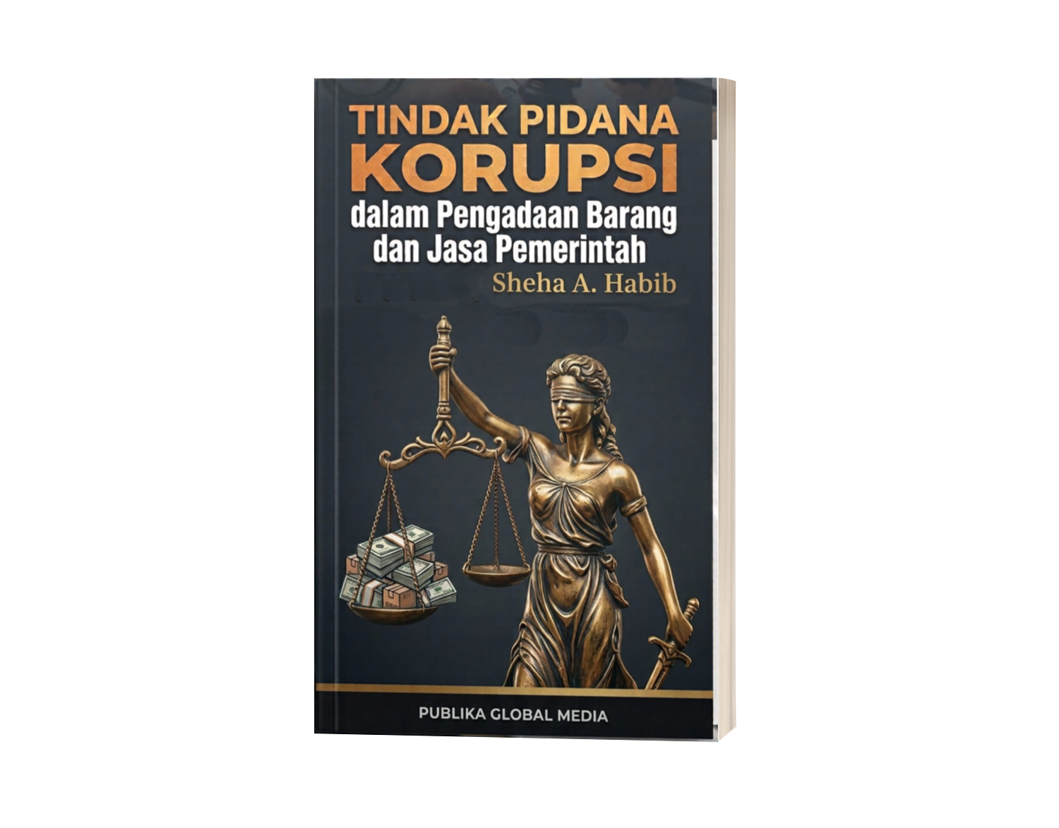 Tindak Pidana Korupsi dalam Pengadaan Barang dan Jasa Pemerintah